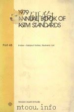 1979 ANNUAL BOOK OF ASTM STANDARDS  PART 48  INDEX-SUBJECT INDEX;NUMERIC LIST   1979  PDF电子版封面     