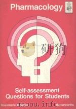 PHARMACOLOGY:SELF-ASSESSMENT QUESTIONS FOR STUDENTS   1984  PDF电子版封面  0409490547   