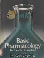 BASIC PHARMACOLOGY FOR HEALTH OCCUPATIONS  SECOND EDITION（1987 PDF版）