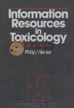 INFORMATION RESOURCES IN TOXICOLOGY  SECOND EDITION（1988 PDF版）