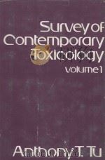 SURVEY OF CONTEMPORARY TOXICOLOGY  VOLUME 1（1980 PDF版）