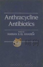 ANTHRACYCLINE ANTIBIOTICS（1982 PDF版）