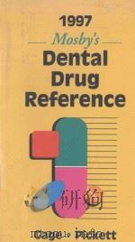1997 MOSBY'S DENTAL DRUG REFERENCE   1997  PDF电子版封面  0815134533   