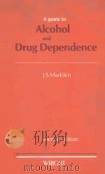 A GUIDE TO ALCOHOL AND DRUG DEPENDENCE  SECOND EDITION（1984 PDF版）