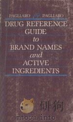 Drug reference guide to brand names and active ingredients   1986  PDF电子版封面  0801637732  Louis A.Pagliaro 