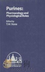 Purines:pharmacology and physiological roles   1985  PDF电子版封面  3527263268  Stone;T. W.;International Cong 