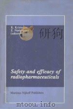 SAFETY AND EFFICACY OF RADIOPHARMACEUTICALS（1984 PDF版）