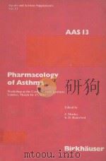 PHARMACOLOGY OF ADTHMA   1983  PDF电子版封面  3764315032   