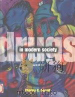 DRUGS IN MODERN SOCIETY  FOURTH EDITION   1996  PDF电子版封面  0697222977  CHARLES R.CARROLL 