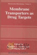 Membrane transporters as drug targets   1999  PDF电子版封面  0306460947  edited by Gordon L. Amidon and 