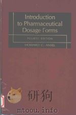 INTRODUCTION TO PHARMACEUTICAL DOSAGE FORMS  FOURTH EDITION   1985  PDF电子版封面  0812109562  HOWARD C.ANSEL 