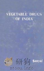 Vegetable drugs of India   1984  PDF电子版封面     