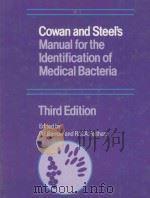 COWAN AND STEEL'S:MANUAL OF THE IDENTIFICATION OF MEDICAL BACTERIA  THIRD EDITION   1993  PDF电子版封面  0521326117  G.I.BARROW  R.K.A.FELTHAM 