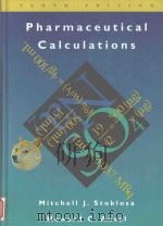 PHARMACEUTICAL CALCULATIONS  TENTH EDITION   1996  PDF电子版封面  0683080016   