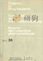 PROGRESS IN DRUG RESEARCH  FORTSCHRITTE DER ARZNEIMITTELFORSCHUNG PROGRES DES RECHERCHES PHARMACEUTI（1992 PDF版）