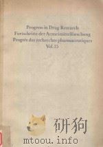 PROGRESS IN DRUG RESEARCH FORTSCHRITTE DER ARZNEIMITTELFORSCHUNG PROGRES DES RECHERCHES PHARMACEUTIQ（1971 PDF版）