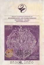 SECOND EUROPEAN CONGRESS OF BIOPHARMACEUTICS AND PHARMACOKINETICS PROCEEDINGS VOLUME 1 BIOPHARMACEUT（1984 PDF版）