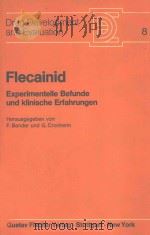 FLECAINID:EXPERIMENTELLE BEFUNDE UND KLINISCHE ERFAHRUNGEN（1982 PDF版）