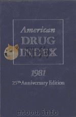 AMERICAN DRUG INDEX 1981  25TH EDITION（1981 PDF版）
