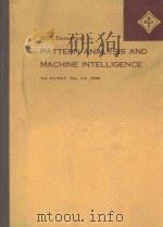 IEEE TRANSACTIONS ON PATTERN ANALYSIS AND MACHINE INTELLIGENCE  VOL.PAM1-2 NOS.1-6 1980   1980  PDF电子版封面     