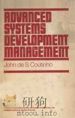 Advanced Systems development management   1977  PDF电子版封面  0471014877  John De S.Coutinho 