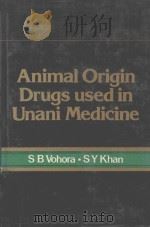 Animal Origin Drugs Used in Unani Medicine   1979  PDF电子版封面  070690768X   