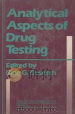 Analytical aspects of drug testing   1989  PDF电子版封面  0471853097  Deutsch;Dale G. 
