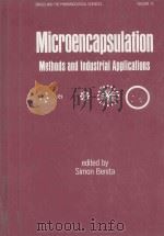 Microencapsulation:methods and industrial applications（1996 PDF版）