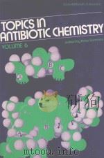 TOPICS IN ANTIBIOTIC CHEMISTRY  VOLUME 6（1982 PDF版）
