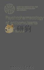 PSYCHOPHARMACOLOGY OF ANTICONVULSANTS   1982  PDF电子版封面  0192613413  MERTON SANDLER 
