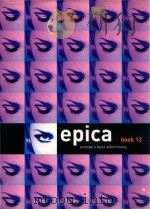 Epica Book 12 Europe'w Best Advertising   1999  PDF电子版封面  2880464706   