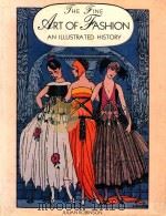 The fine art of fashion :an illustrated history     PDF电子版封面  1862563020  Julian Robin 