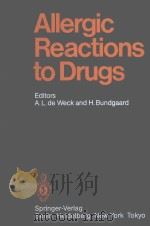 ALLERGIC REACTIONS TO DRUGS   1983  PDF电子版封面  3540123997  A.L.DE WECK  H.BUNDGAARD 