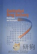 Controlled drug delivery:challenges and strategies   1997  PDF电子版封面  0841234183  Park;Kinam. 