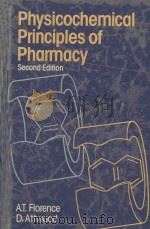 PHYSICOCHEMICAL PRINCIPLES OF PHARMACY  SECOND EDITION   1988  PDF电子版封面  0333449959  A.T.FLORENCE  D.ATTWOOD 