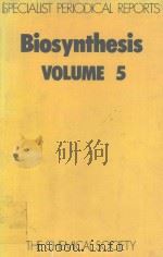 BIOSYNTHESIS VOLUME 5   1977  PDF电子版封面  0851865437  J.D.BU'LOCK 