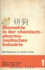 Biometrie in der chemisch-pharmazeutischen Industrie 1   1983  PDF电子版封面  3437304356  Vollmar;Joachim.;Bambynek;G. 