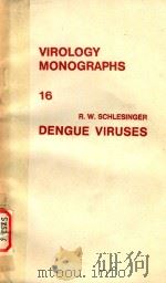 Dengue viruses     PDF电子版封面  321181406X  by R. W. Schlesinger. 