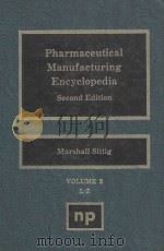 PHARMACEUTICAL MANUFACTURING ENCYCLOPEDIA  SECOND EDITION  VOLUME 2  L-Z（1988 PDF版）