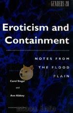 Genders 20  eroticism and contanment notes from the flood plain   1994  PDF电子版封面  0814779999  Carol siegel and ann kibbey 