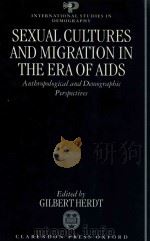 Sexual Cultures and migration in the Era of AIDS Anthropological and Demoraphic Perspectives（1997 PDF版）