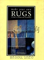 Make your own rugs:a guide to design and technique     PDF电子版封面  0600564976  SUR Perverill 