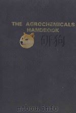 THE AGROCHEMICALS HANDBOOK   1983  PDF电子版封面  0851864066   