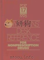 PHYSICIANS' DESK REFERENCE FOR NONPRESCRIPTION DRUGS 1996 17 EDITION   1996  PDF电子版封面  1563631334  STEPHEN B.GREENBERG  S.CAINE 