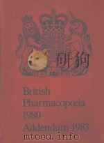 BRITISH PHARMACOPOEIA 1980 ADDENDUM 1983   1983  PDF电子版封面  0113207395   