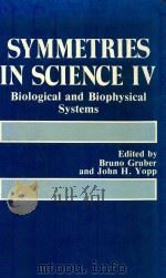 Symmetries in science IV biological and biophysical systems（1990 PDF版）