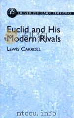 Euclid and his modern rivals   1973  PDF电子版封面  0486495663  Charles Lutwidge Dodgson 