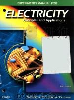 Experiments manual for Electricity principles and applications fifth edition（1999 PDF版）
