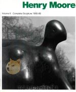 Henry Moore  complete sculpture 1980-86  volume 6（1999 PDF版）