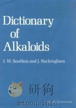 Dictionary of alkaloids   1989  PDF电子版封面  0412249103  Cordell;Geoffrey A.;Southon;I. 